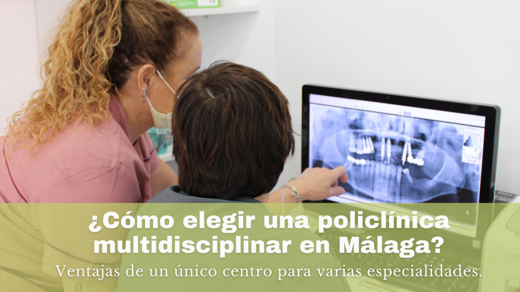 Cómo elegir una policlínica multidisciplinar en Málaga: ventajas de un único centro para varias especialidades